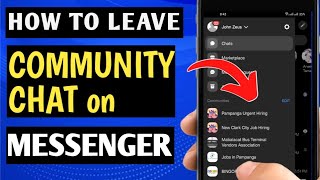 HOW TO LEAVE COMMUNITY CHAT ON MESSENGER [upl. by Alcinia]