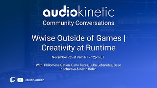 Wwise Outside of Games  Creativity at Runtime [upl. by Eiramac]