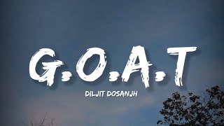 GOAT  Diljit Dosanjh Lyrics  Lyrical Bam Panjabi [upl. by Greenlee]