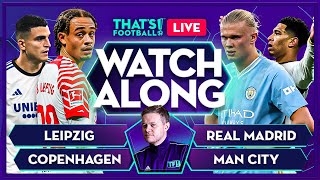 COPENHAGEN vs MAN CITY  RB LEIPZIG vs REAL MADRID  Mark Goldbridge LIVE [upl. by Rouvin]