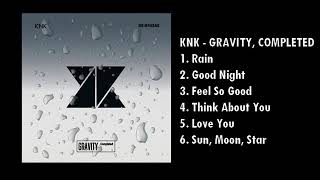 KNK  GRAVITY Completed FULL ALBUM [upl. by Crosse]