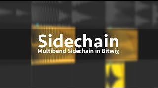 Bitwig Studio  Частотный Sidechain Multiband Sidechain [upl. by Aigil]