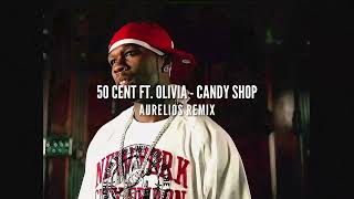 50 Cent ft Olivia  Candy Shop Aurelios Remix  FREE DOWNLOAD [upl. by Denny]