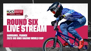 LIVE  Round Six  2023 UCI BMX Racing World Cup [upl. by Halet]