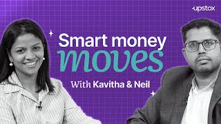 Smart Money Moves Ft Kavitha x Neil [upl. by Ayak]