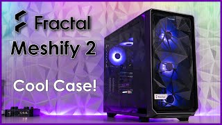 Fractal Meshify 2  Case Review and PC Build [upl. by Sill]