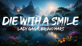 Lady Gaga Bruno Mars  Die With A Smile Lyrics [upl. by Shornick]