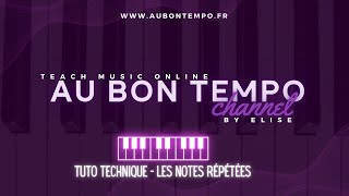 TUTO TECHNIQUE  LES NOTES REPETEES [upl. by Blithe100]