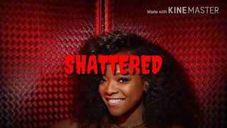 Tamar Davis Shattered Lyrics [upl. by Nelram333]