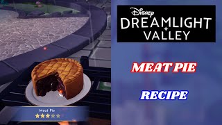 Meat Pie Recipe  Disney Dreamlight Valley A Rift in Time DLC [upl. by Willet]