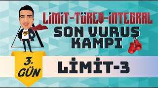 Limit  3 I LimitTürevİntegral Son Vuruş Kampı 🥊 I 3 Gün I yks2024 mathman [upl. by Eliathan]