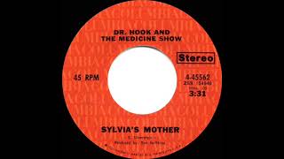 1972 HITS ARCHIVE Sylvia’s Mother  Dr Hook And The Medicine Show a 1 recordstereo 45 [upl. by Nnylyar]