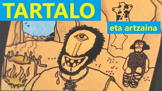 EUSKAL MITOLOGIA  TARTALO ETA ARTZAINA [upl. by Riatsala]