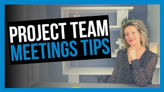 How to Run Project Management Team Meetings [upl. by Sibella]