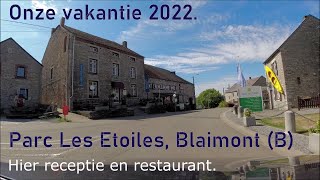 Vakantie Ardennen  Parc Les Etoiles  Blaimont 2022 [upl. by Einimod]