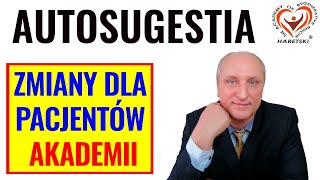 AUTOSUGESTIA  Zmiany dla pacjentów Akademii Aleksander Haretski [upl. by Roxanna]