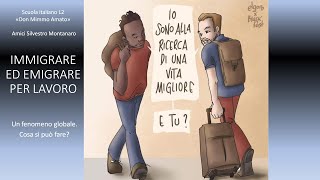 Immigrare ed emigrare per lavoro [upl. by Rochus]