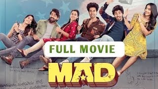 MAD Full Movie  MAD Full Movie Telugu  Full Movies Telugu  Full Length Movies [upl. by Nyrrat]