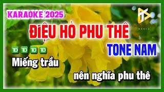 ĐIỆU HÒ PHU THÊ Karaoke Cha Cha TONE NAM Nhạc Sống 2025  Karaoke Tình Quê [upl. by Glaser742]