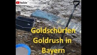 GoldschürfenGoldrush in Bayern  Übergang in die quotProduktionquot 19 von Goldjunge [upl. by Eisned]