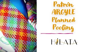 PATRON ARGYLE PLANNED POOLING CON GANCHO [upl. by Joses38]