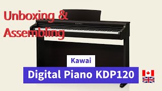 Kawai KDP120 Digital Piano  Unboxing and assembling [upl. by Leahcar940]