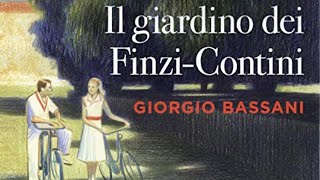 IL GIARDINO DEI FINZICONTINI  Giorgio Bassani Riassunto e analisi [upl. by Kram]