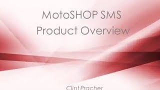 MotoSHOP SMS Product Overview [upl. by Layol277]