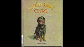 Wordless Picture Book  Good Dog Carl  Illustrations and Story by Alexandra Day [upl. by Ellinehc]