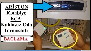 Kablosuz Oda Termostatı Montajı  ECA Termostat  Ariston Kombi [upl. by Jahdai903]