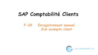 F29  Entregistrement dun acompte client manuel [upl. by Hobart]