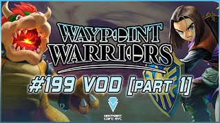 Waypoint Warriors 199 Part 1 [upl. by Winer828]