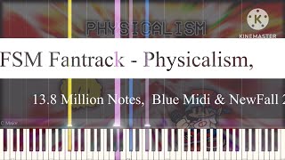 Black Midi vs FSM Fantrack  Physicalism 138 Million Notes Blue Midi amp NewFall 2024 [upl. by Haynor]