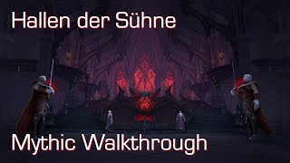 MythicWalkthrough Die Hallen der Sühne World of Warcraft Shadowlands [upl. by Anhaj452]