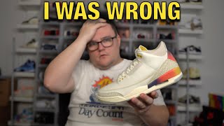 I WAS WRONG about AIR JORDAN 3 J BALVIN Can you forgive me [upl. by Girand]