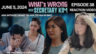 Episode 38  Whats Wrong with Secretary Kim  Kim Chiu  Paulo Avelino  REACTION VIDEO [upl. by Rebma]