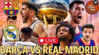 🔴🔵FC BARCELONA VS REAL MADRID 🏀EN DIRECTO FINAL COPA DEL REY 🏆DE BASKET EN VIVO🟥 CLÁSICO [upl. by Ja]