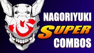 Nagoriyuki Super Combos  Guilty Gear Strive [upl. by Dacie]