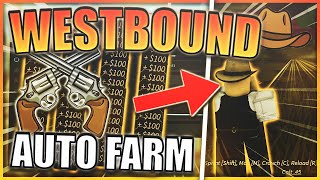 NEW 🔥 Westbound Script Hack  INFINITE MONEY  AUTO FARM  SILENT AIM  ESP amp MORE  UPDATED [upl. by Odilo]