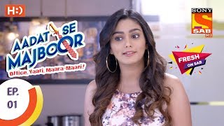 Aadat Se Majboor  आदत से मजबूर  Ep 01  3rd October 2017 [upl. by Neyud]