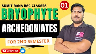 General Features Of Archegoniate  Botany 2nd Semester  Sumit Rana Sir [upl. by Cousin]