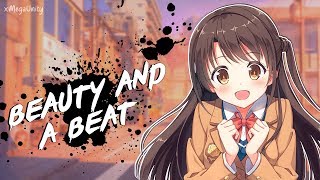 Nightcore  Beauty And A Beat  Lyrics [upl. by Petrina39]