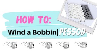 How to Wind Up a Bobbin  Brother PE550d Embroidery Machine [upl. by Nosbig]