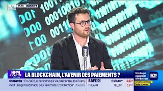 BFM Crypto le Club  La blockchain l’avenir des paiements [upl. by Louella]