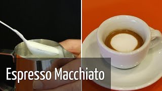 Der Espresso Macchiato  Zubereitung Tipps und Tricks [upl. by Nnednarb]