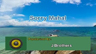 Sorry Mahal  J Brothers MIDI Karaoke [upl. by Batchelor]