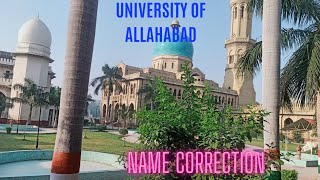 Allahabad University Name Correction form [upl. by Prosser]