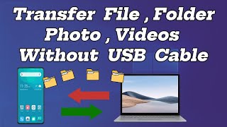 How to Transfer Files From Mobile To Laptop Without Data Cable  transfer filefolderphotovideos [upl. by Abehsat]