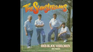 The Sunstreams – Heb Ik Jou Verloren [upl. by Nnaycnan]