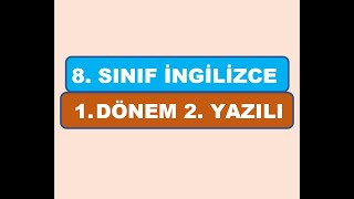 8 Sınıf İngilizce 1 Dönem 2 Yazılı Hazırlık Soruları Ve Çözümleri [upl. by Aivato]